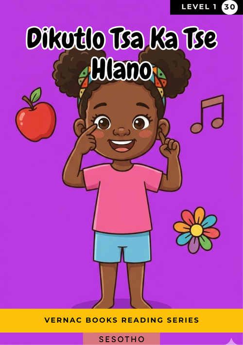 Dikutlo Tsa Ka Tse Hlano – Grade 1 Sesotho Early Reader | Vernac Books
