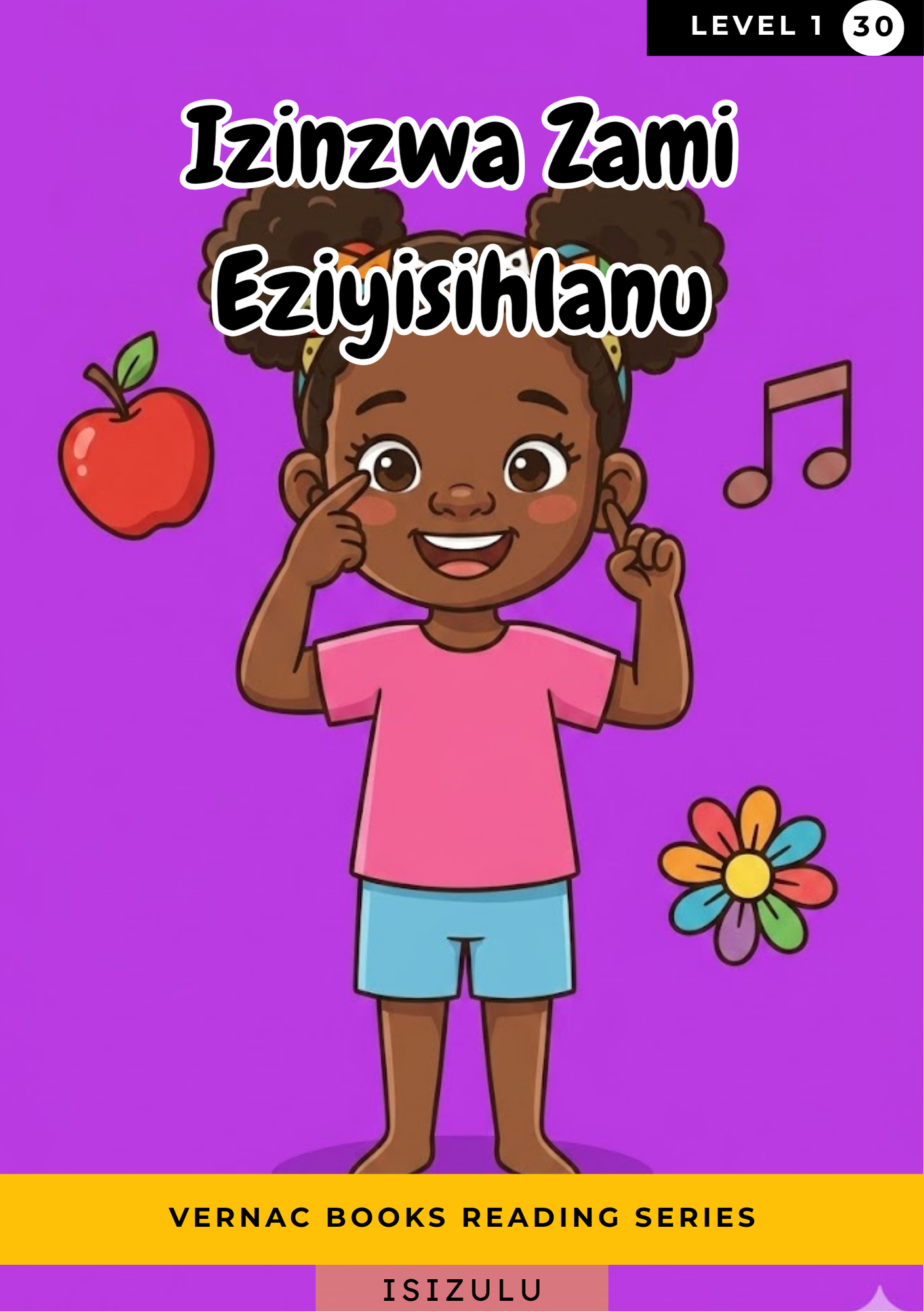 Izinzwa Zami Eziyisihlanu – Grade 1 isiZulu Early Reader | Vernac Books
