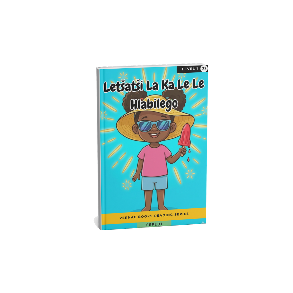 Letšatši La Ka Le Le Hlabilego – Grade 1 Sepedi Early Reader | Vernac Books