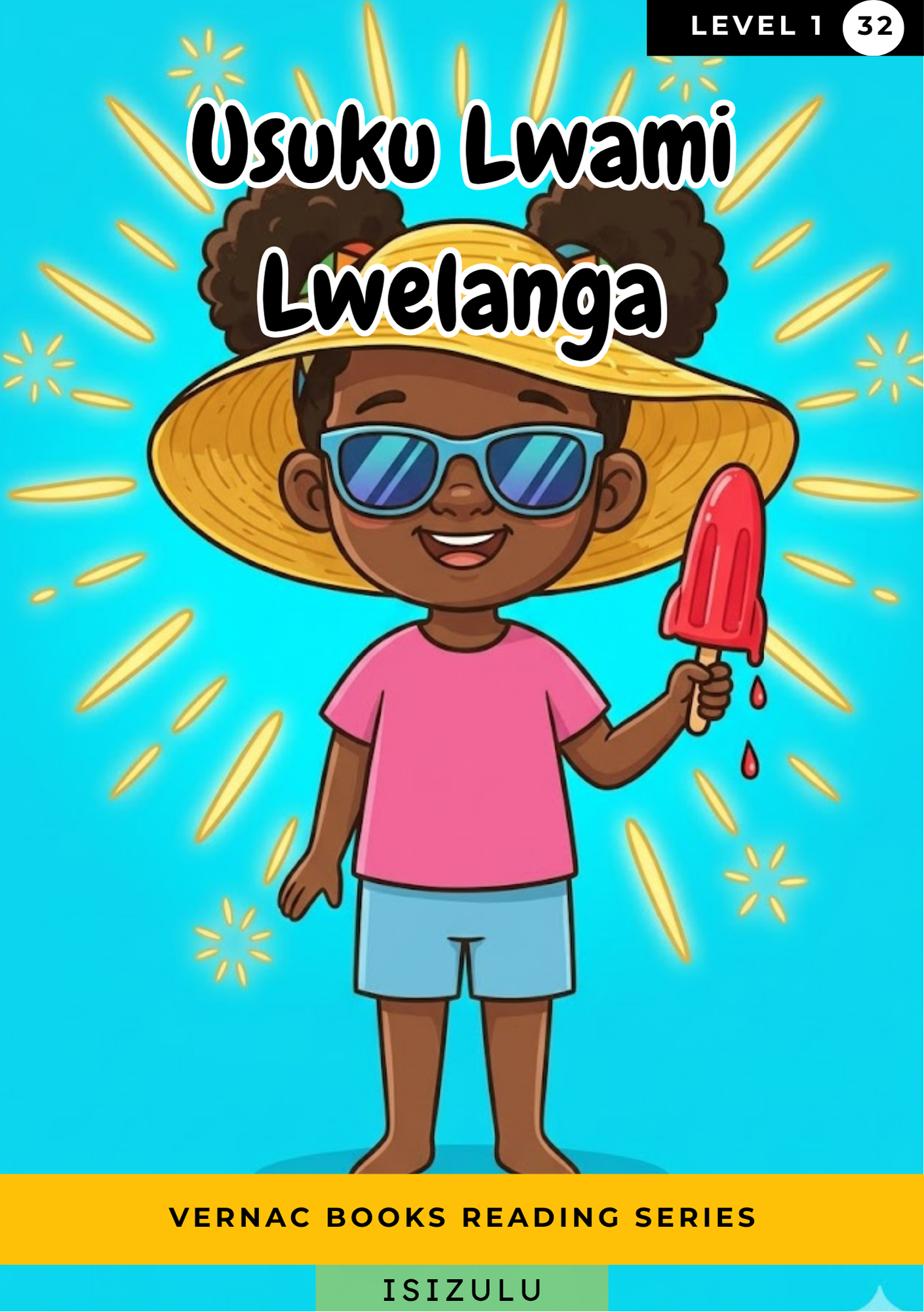 Usuku Lwami Lwelanga – Grade 1 isiZulu Early Reader | Vernac Books